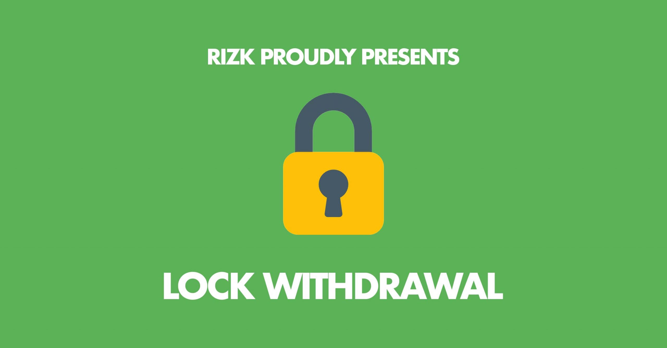 Lock Withdrawal im Rizk Casino